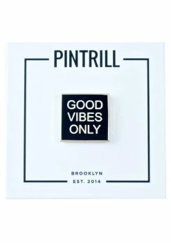 Pintrill Good Vibes Only Pin